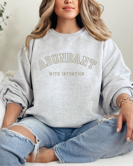 Abundant With Intention Crewneck