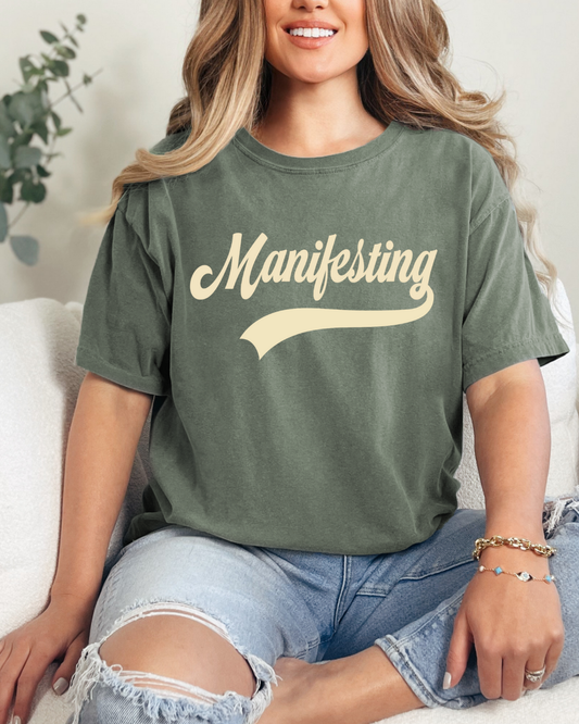 Manifesting T-Shirt