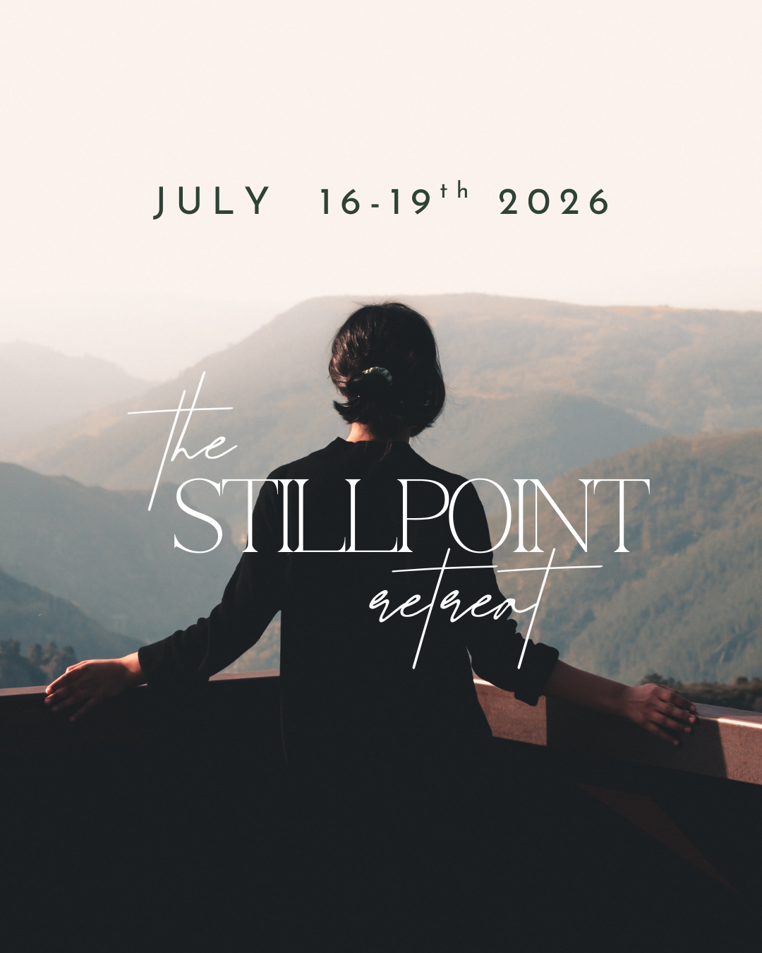Stillpoint Retreat: July 16-19th